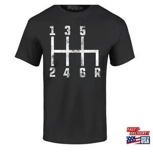 Stick Shift 6 Speed Manual Transmission Car Gears Tshirt Classic Tee